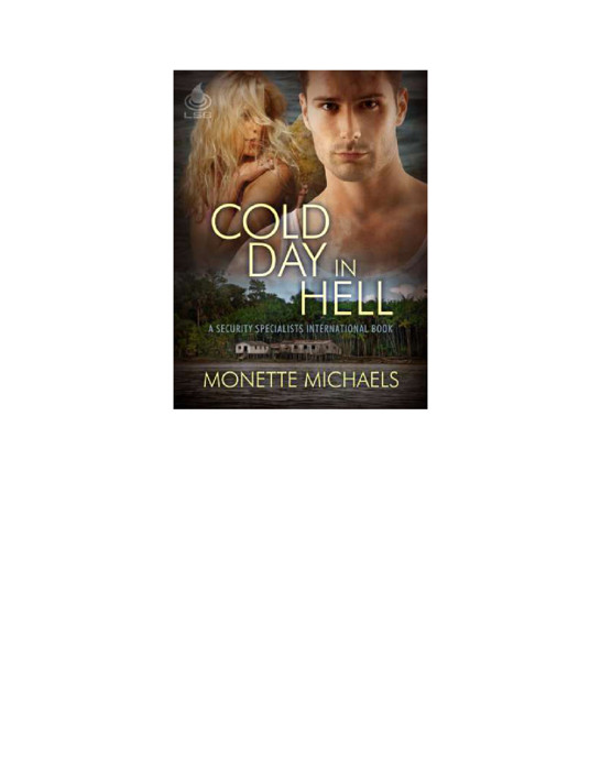 Cold Day in Hell by Monette Michaels