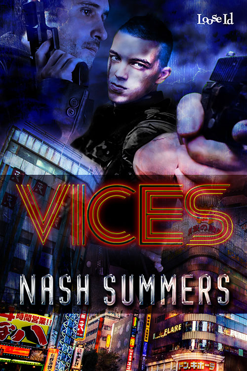 Cold Hard Truths 1: Vices (2014) by Nash Summers