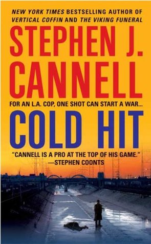 Cold Hit (2006) by Stephen J. Cannell