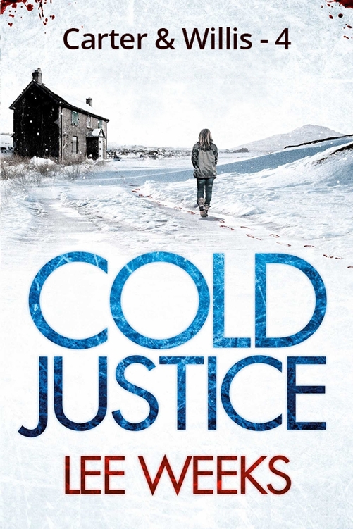 Cold Justice by Lee Weeks