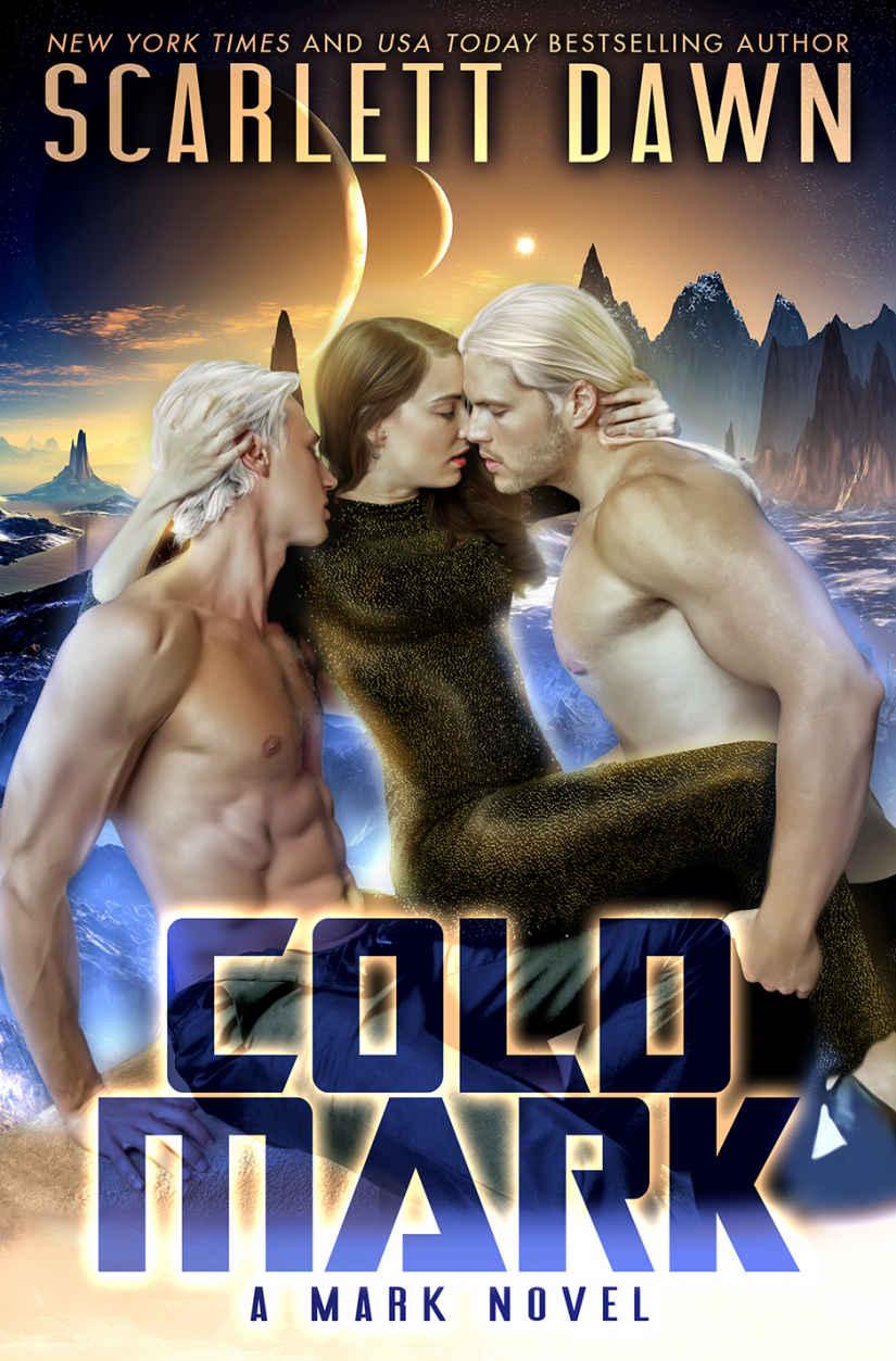 Cold Mark by Scarlett Dawn