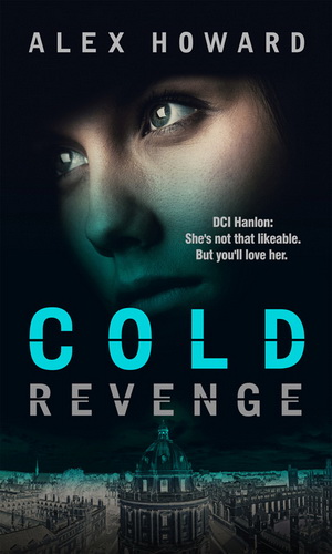 Cold Revenge (2015) by Howard, Alex