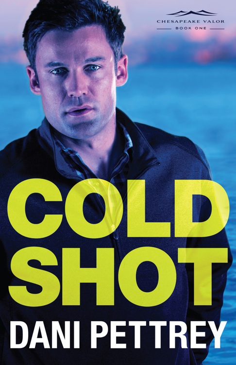 Cold Shot by Dani Pettrey