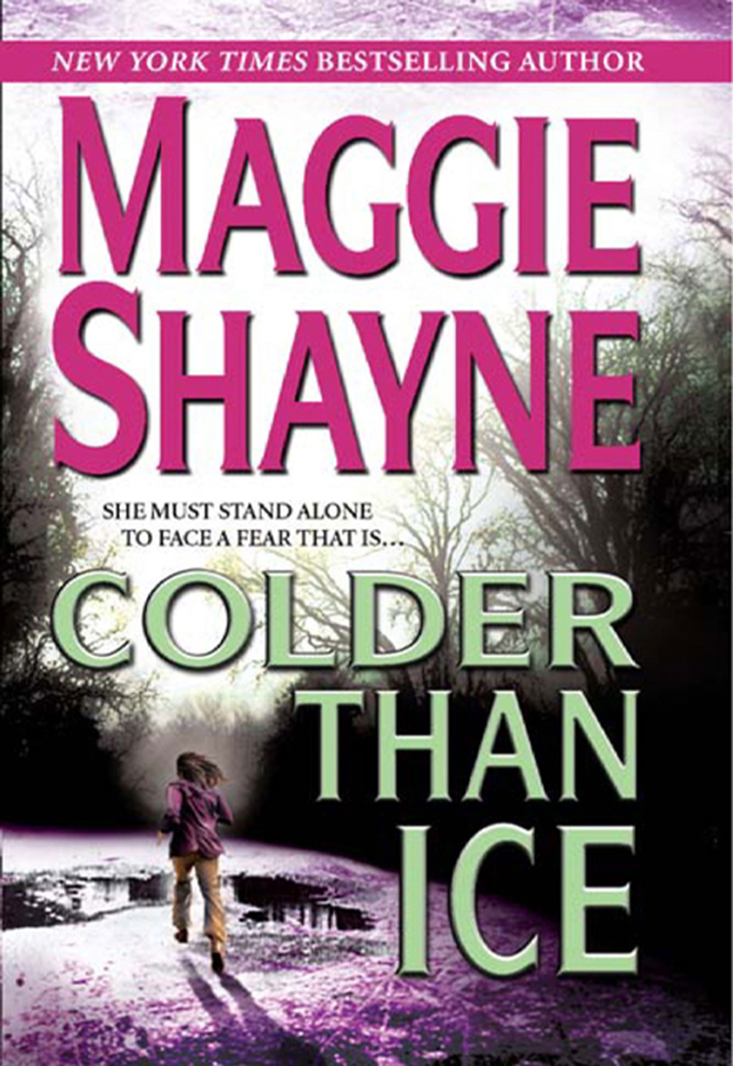 Colder Than Ice (2004) by Maggie Shayne