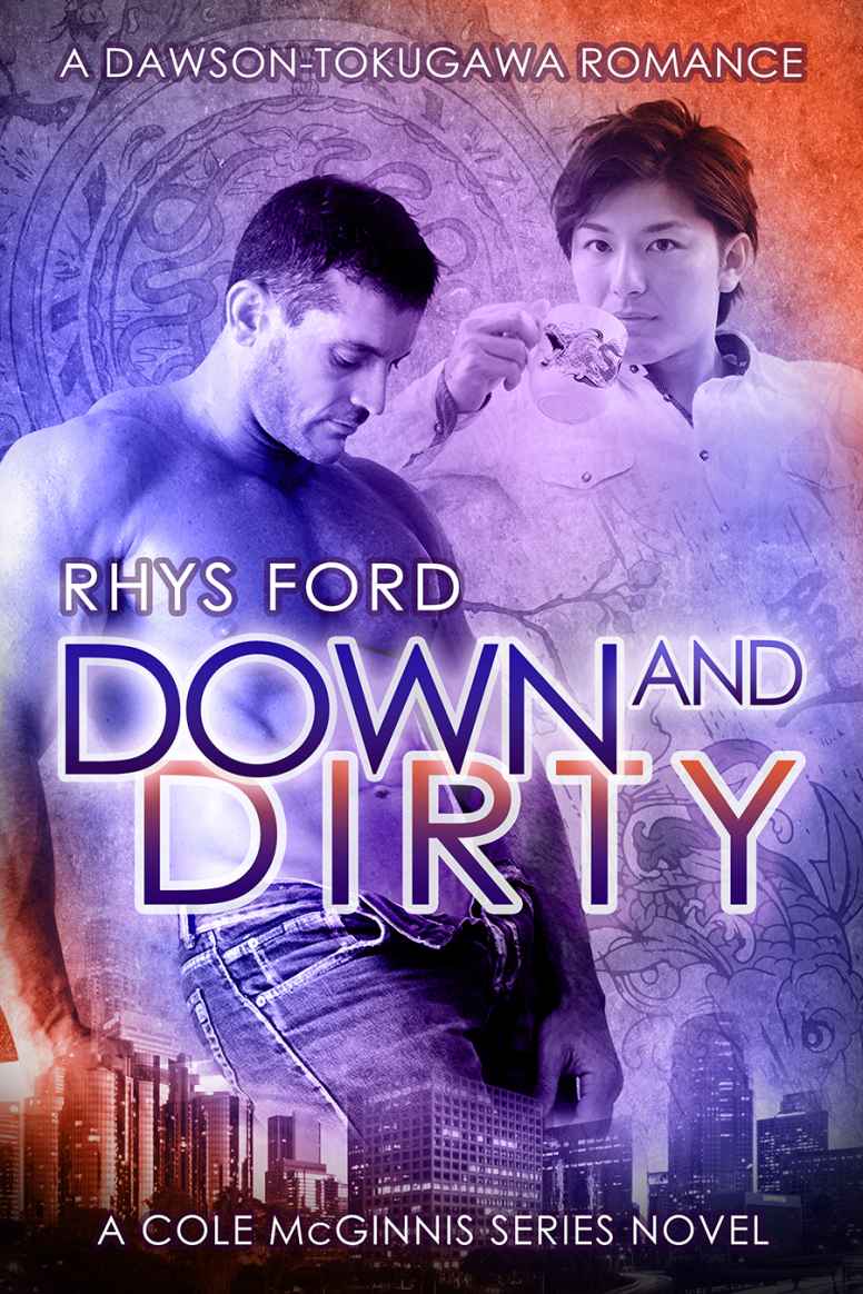 Cole McGinnis 05 - Down and Dirty by Rhys Ford
