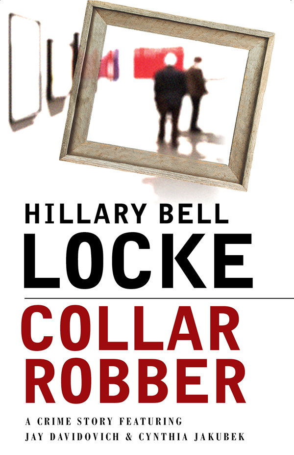 Collar Robber (2015) by Hillary Bell Locke