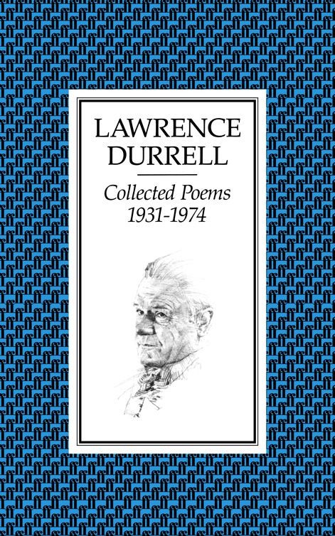 Collected Poems 1931-74 (2012) by Lawrence Durrell