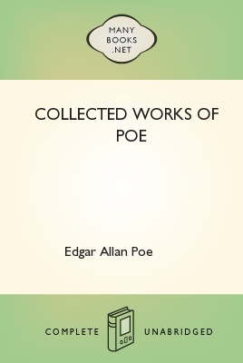 Collected Works of Poe, Vol 2 by Edgar Allan Poe