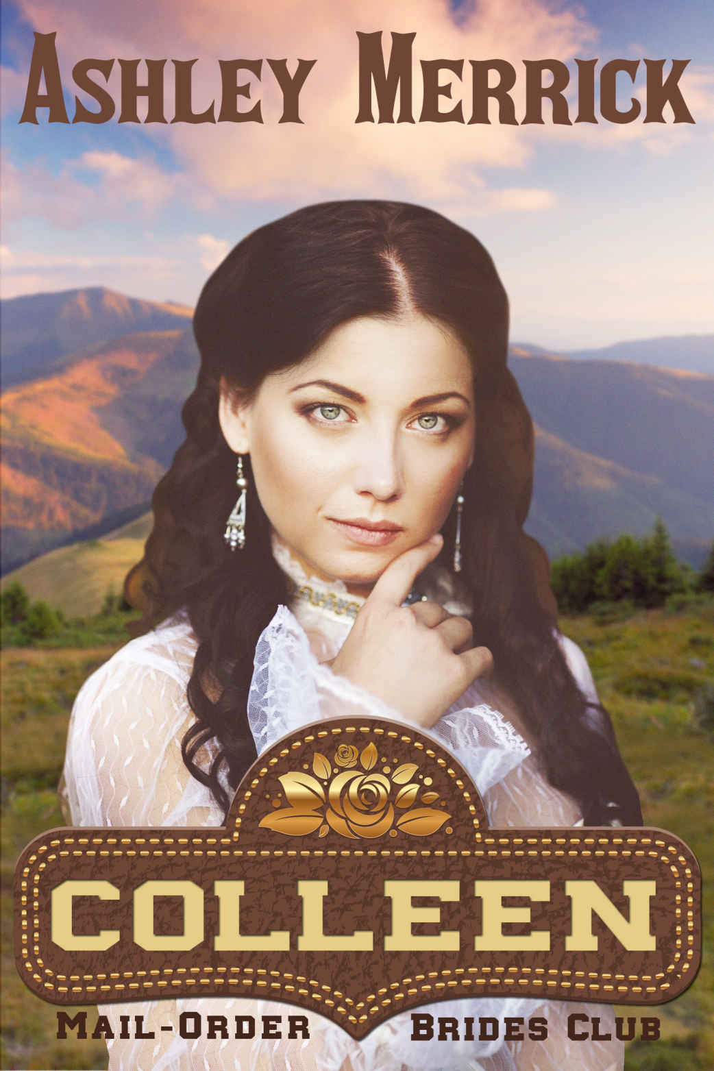 COLLEEN: A Sweet Western Historical Romance by Ashley Merrick