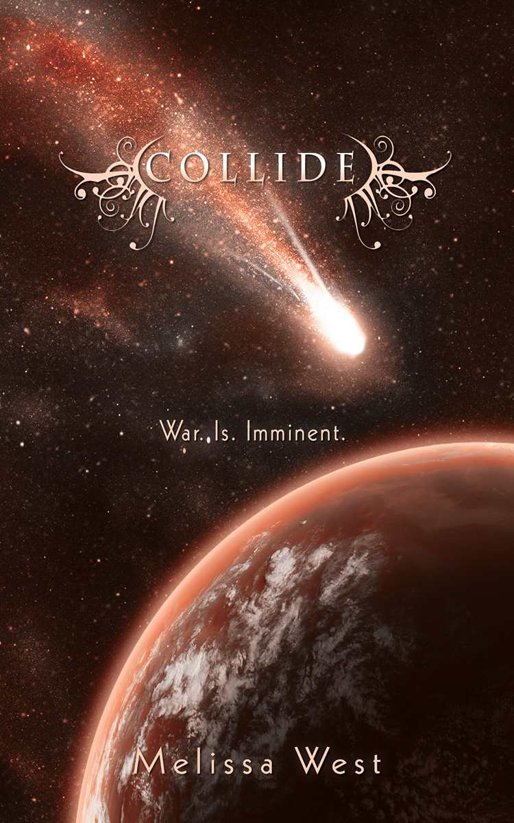 Collide (Entangled Teen) (The Taking Book 3) by Melissa  West