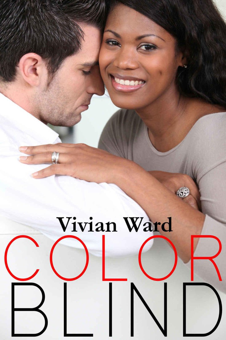 Color Blind (BWWM Interracial Billionaire Single Mom Steamy Romance Novel) by Vivian Ward