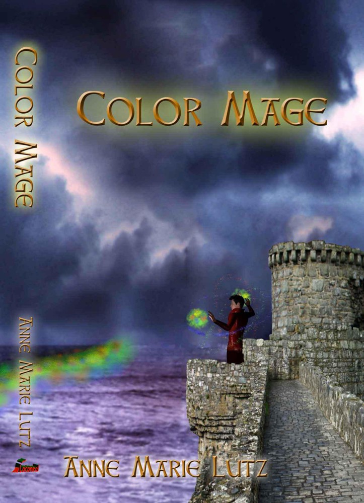 Color Mage (Book 1) by Anne Marie Lutz