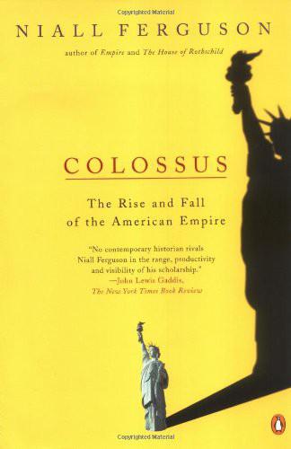 Colossus by Niall Ferguson