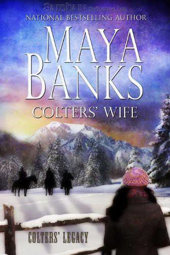 Colters' Wife by Maya Banks