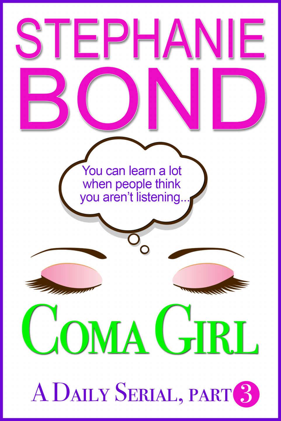 Coma Girl: part 3 (Kindle Single)