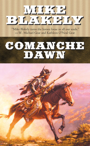 Comanche Dawn: A Novel (1999)