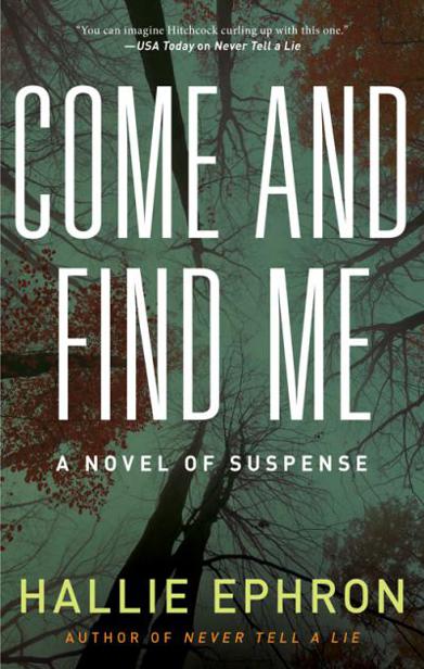 Come and Find Me by Hallie Ephron