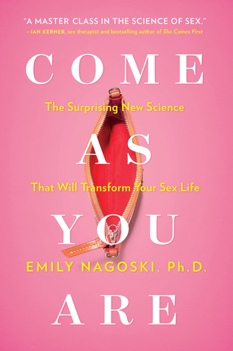 Come as You Are by Emily Nagoski