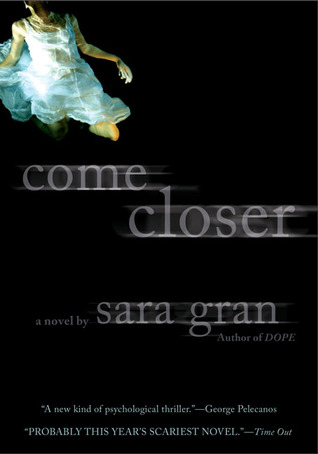 Come Closer (2006) by Sara Gran