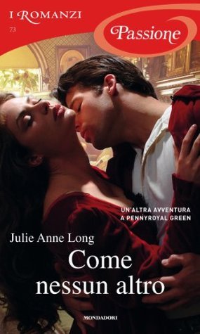 Come nessun altro (2008) by Julie Anne Long