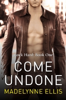 Come Undone (2013) by Madelynne Ellis