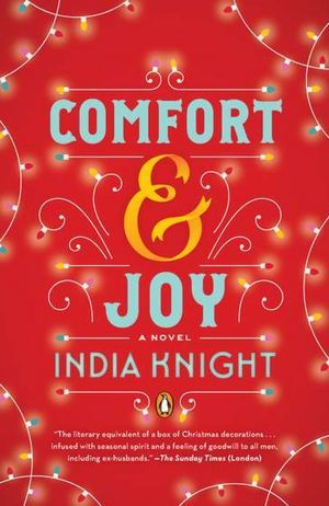 Comfort & Joy (2010) by India Knight