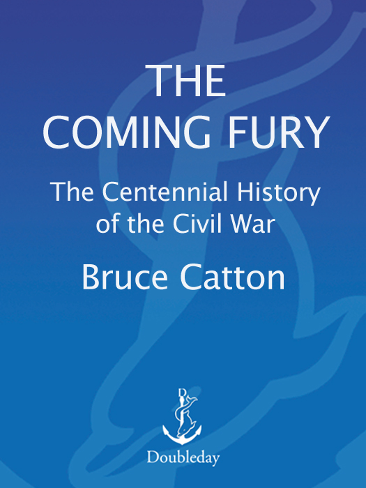 Coming Fury, Volume 1 (2013) by Bruce Catton