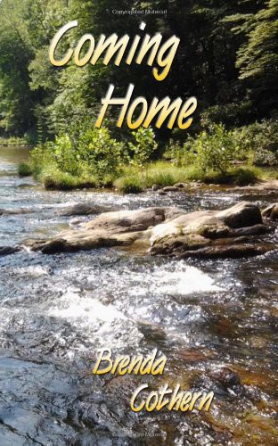 Coming Home by Brenda Cothern