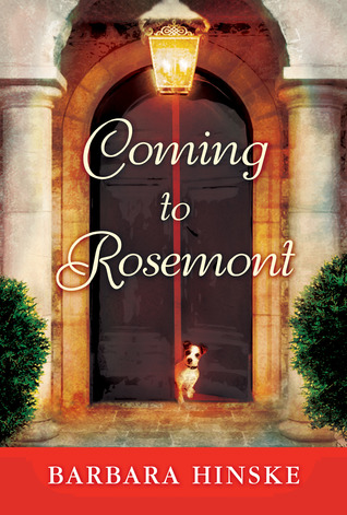 Coming to Rosemont (2012) by Barbara Hinske