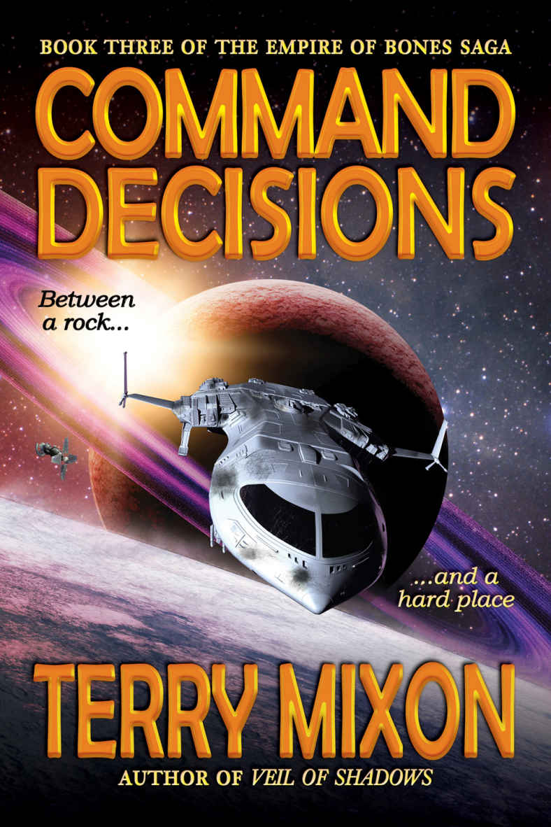 Command Decisions (Book 3 of The Empire of Bones Saga)