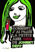 Comment j'ai piqué la petite amie Alien de Johnny Depp (2013) by Gary Ghislain