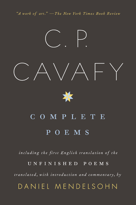 Complete Poems (2012) by C.P. Cavafy