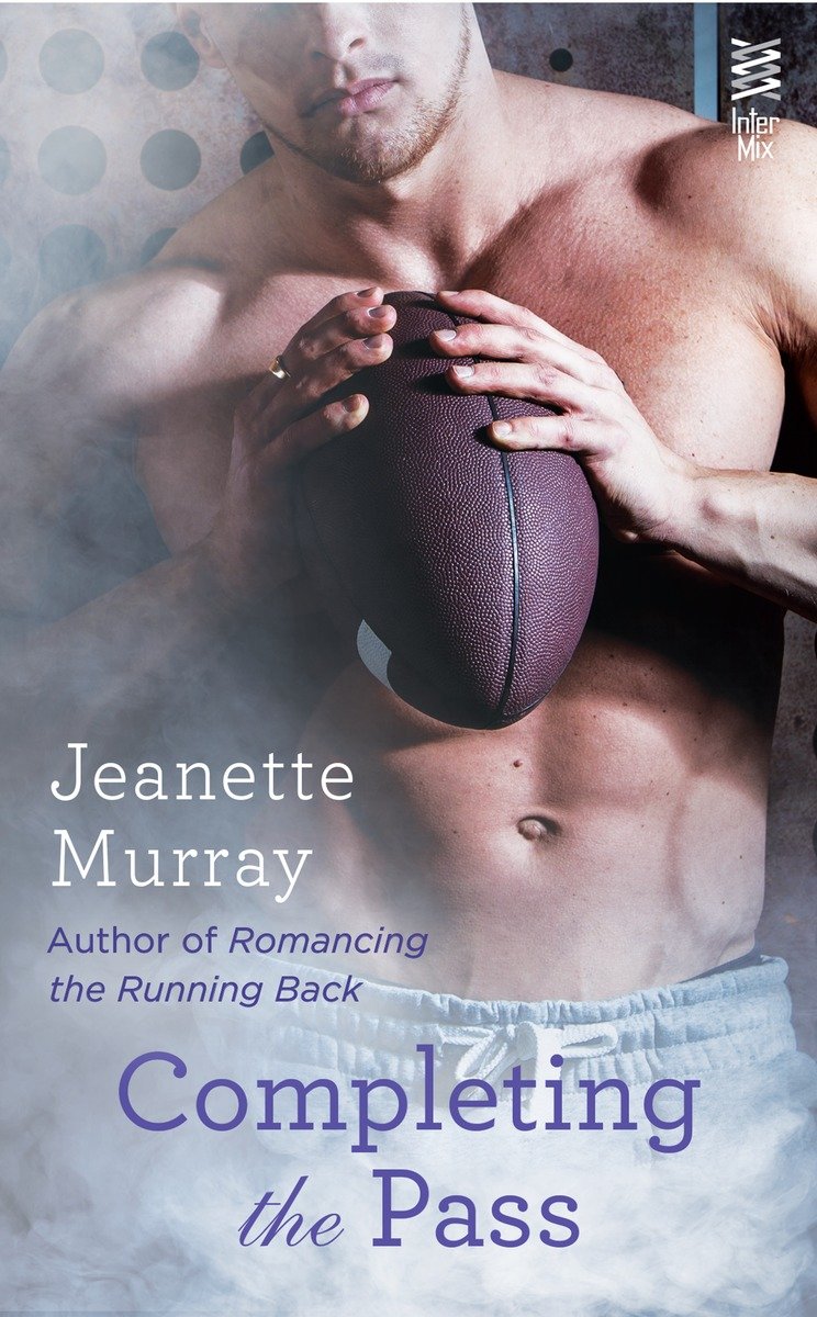 Completing the Pass by Jeanette Murray