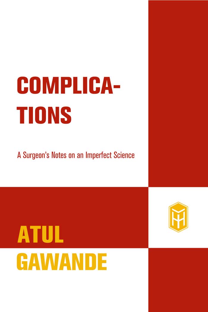 Complications (2002) by Atul Gawande