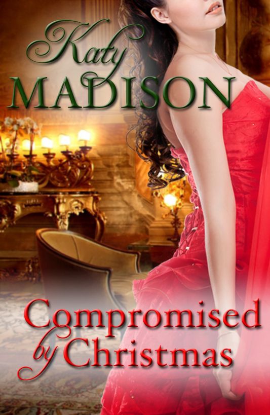 Compromised by Christmas by Katy Madison