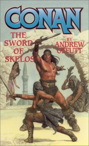 Conan: Sword of Skelos (2002) by Andrew J. Offutt