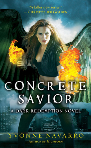 Concrete Savior (2000) by Yvonne Navarro