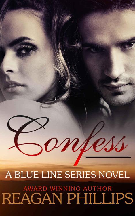 Confess (The Blue Line Series Book 1) by Phillips, Reagan