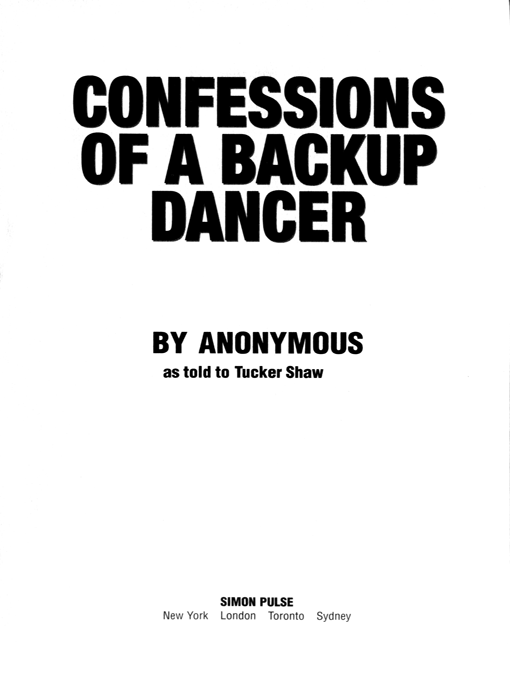 Confessions of a Backup Dancer (2004) by Tucker Shaw