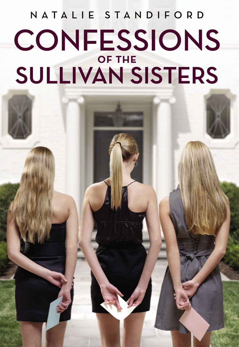 Confessions of the Sullivan Sisters by Natalie Standiford