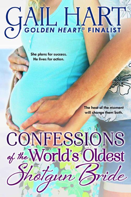 Confessions of the World's Oldest Shotgun Bride by Gail Hart