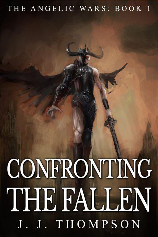 Confronting the Fallen by J. J. Thompson