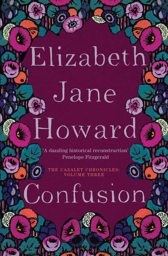 Confusion: Cazalet Chronicles Book 3 by Elizabeth Jane Howard