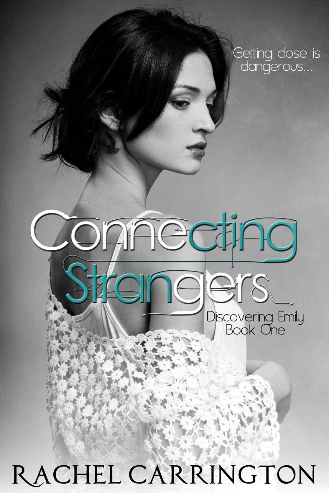 Connecting Strangers (Discovering Emily)