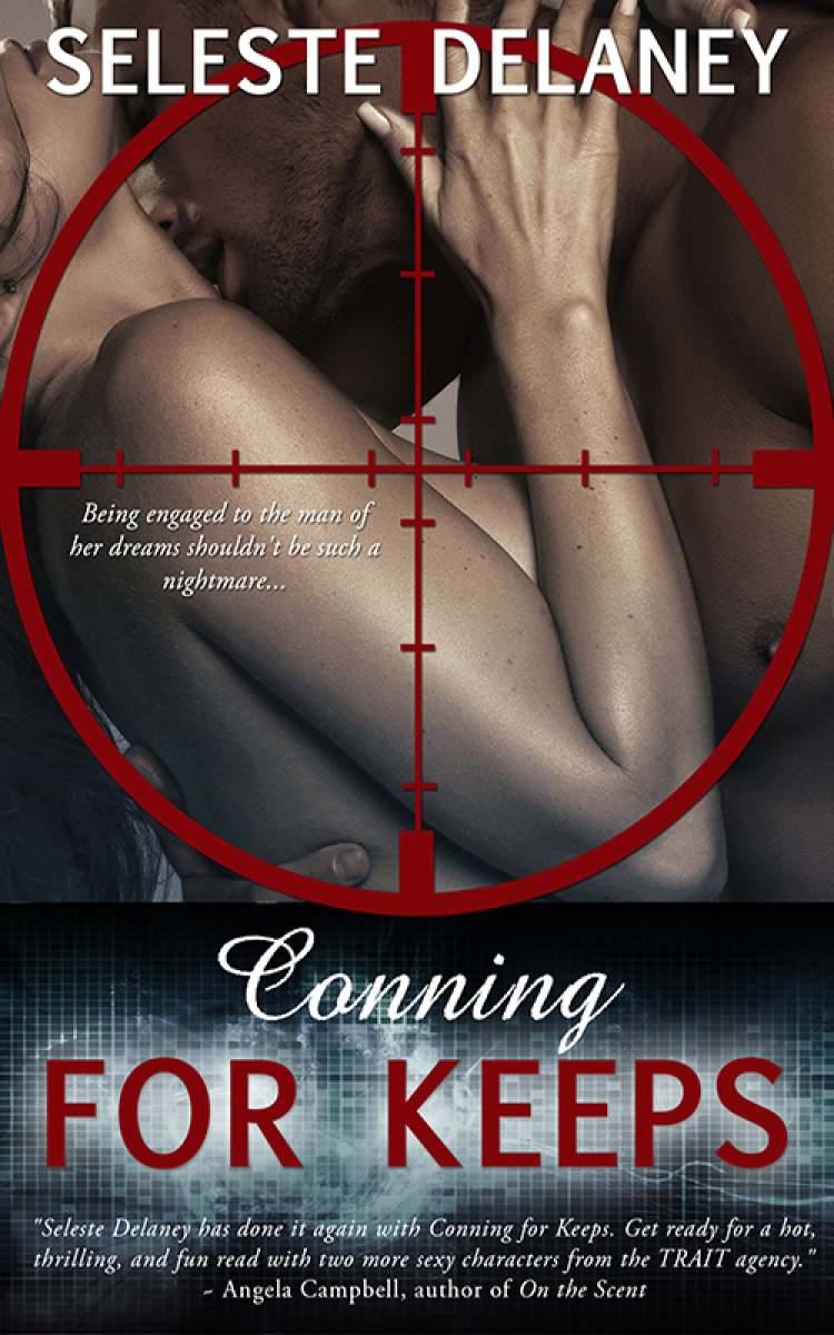 Conning For Keeps (An Agents of TRAIT Novella) (Entangled Flaunt)