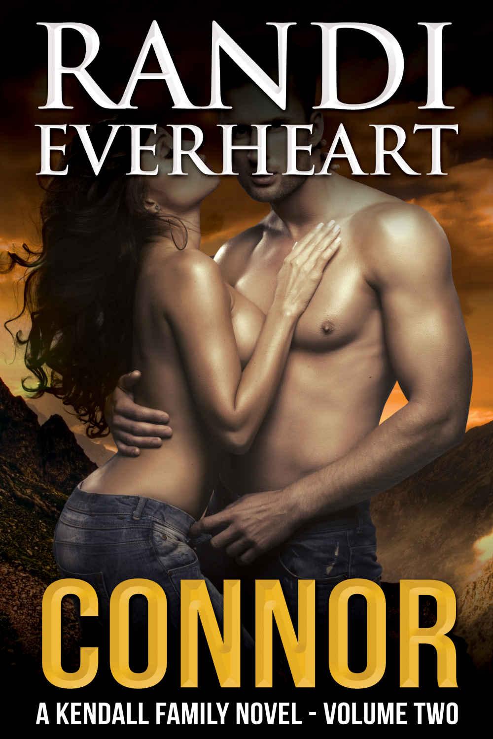 Connor (The Kendall Family Series Book 2) by Randi Everheart