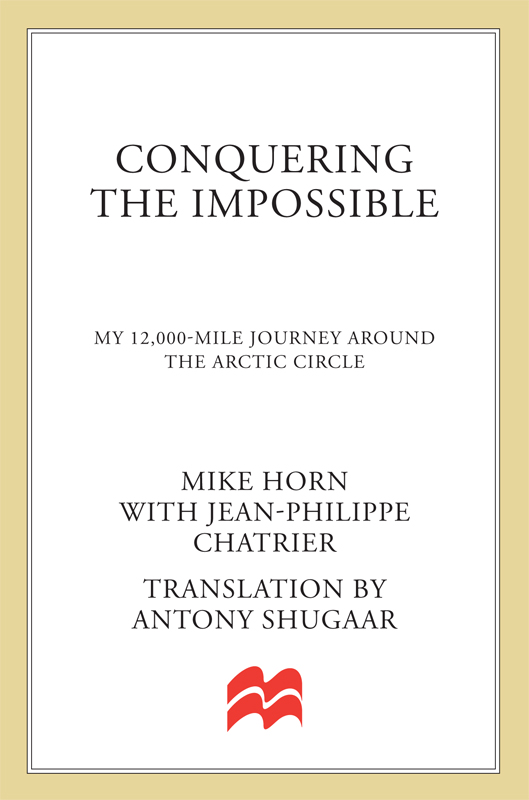 Conquering the Impossible by Mike Horn