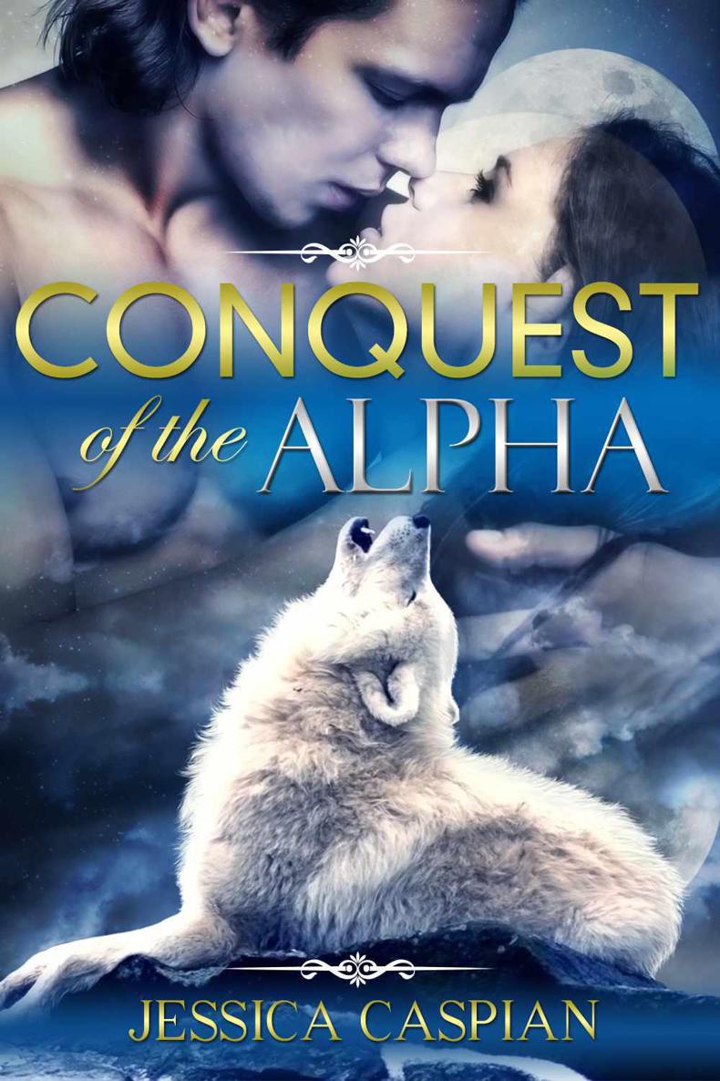 Conquest of the Alpha by Jessica Caspian