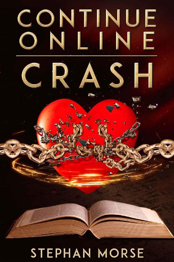 Continue Online (Part 4, Crash) by Stephan Morse