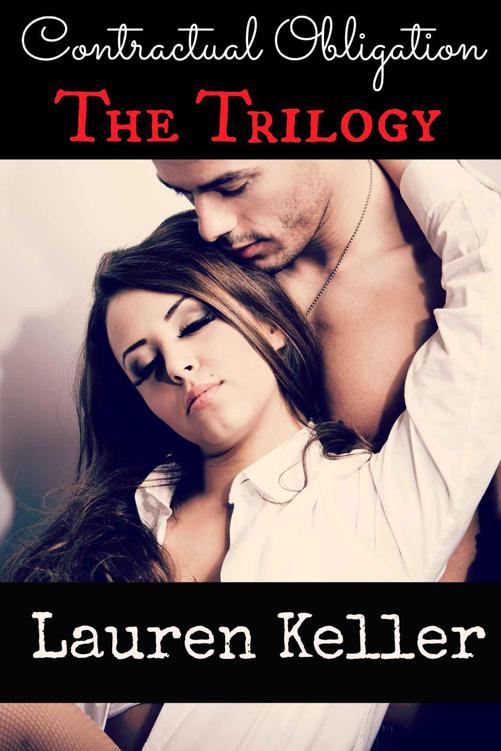 Contractual Obligation: The Trilogy by Keller, Lauren